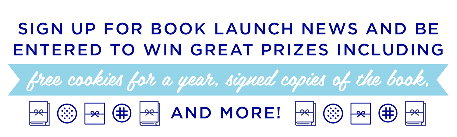 Sign up for book launch news and be entered to win great prizes